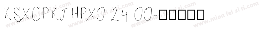 KSXCPKJHPX0 24 00字体转换